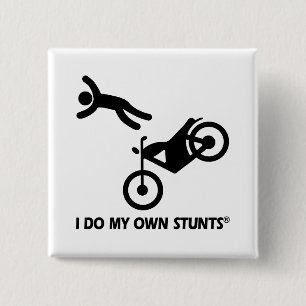 Motorcycle My Own Stunts 15 Cm Square Badge
