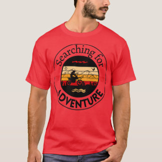 Motorcycle Searching For Adventure T-Shirt