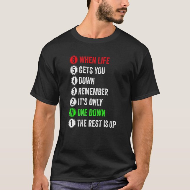 Motorcycle Shift Gears When Life Gets You Motocros T-Shirt (Front)