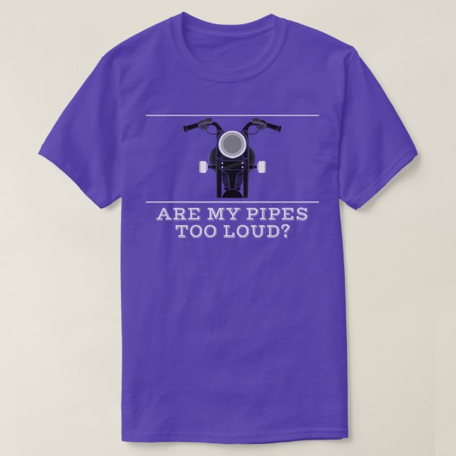 Motorcycle with loud Exhaust T-Shirt (Design Front)