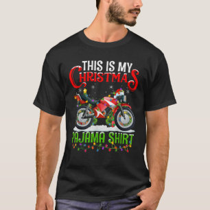 Motorcycle Xmas Lights This Is My Christmas Pajama T-Shirt