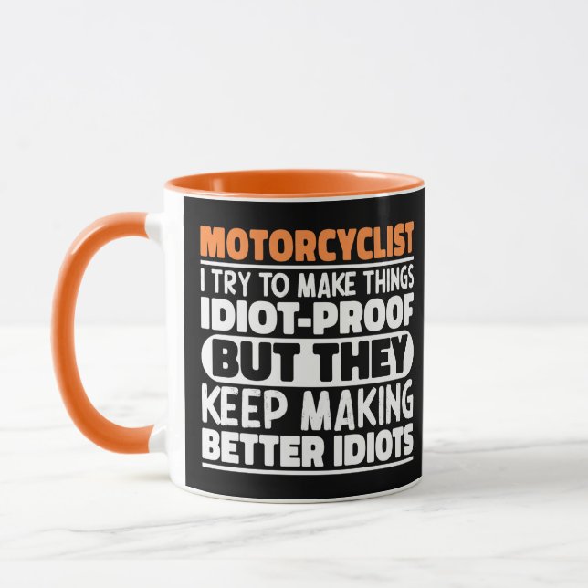 Motorcyclist I Try To Make Things Funny Sayings  Mug (Left)