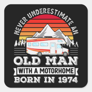 Motorhome - born 1974 50th Birthday Gift Old Man Square Sticker
