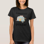 Motorhome   Caravan Queen T-Shirt<br><div class="desc">Motorhome   Caravan Queen.</div>