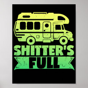 Motorhome RV Camping Camper ShitterS Full Poster