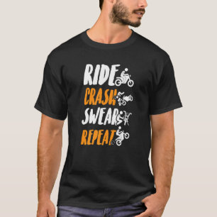 Motorradfahrer Gadgets Ride Crash Swear Repeat T-Shirt