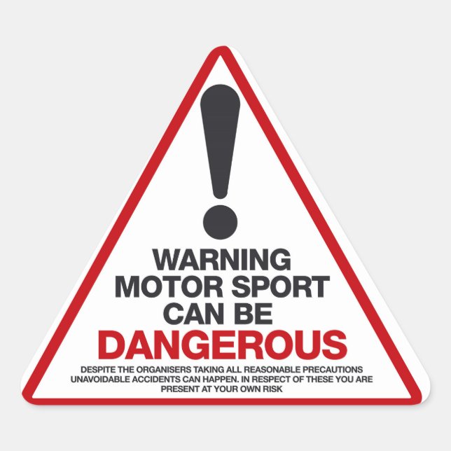 Motorsport can be dangerous triangle sticker (Front)