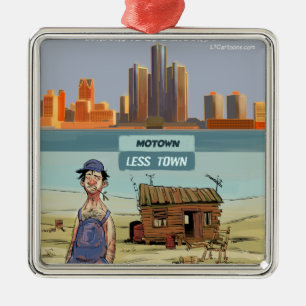 Motown LessTown Funny Metal Ornament