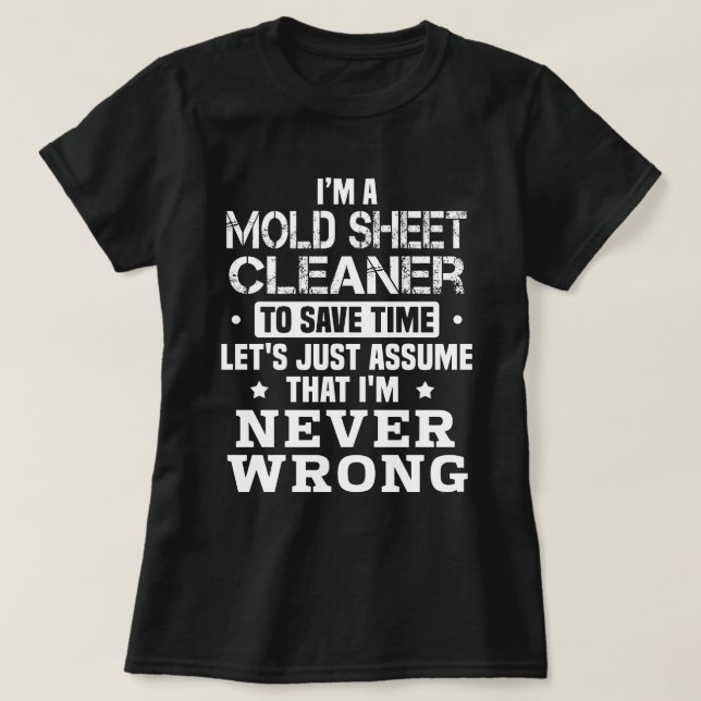 Mould Sheet Cleaner T-Shirt (Design Front)