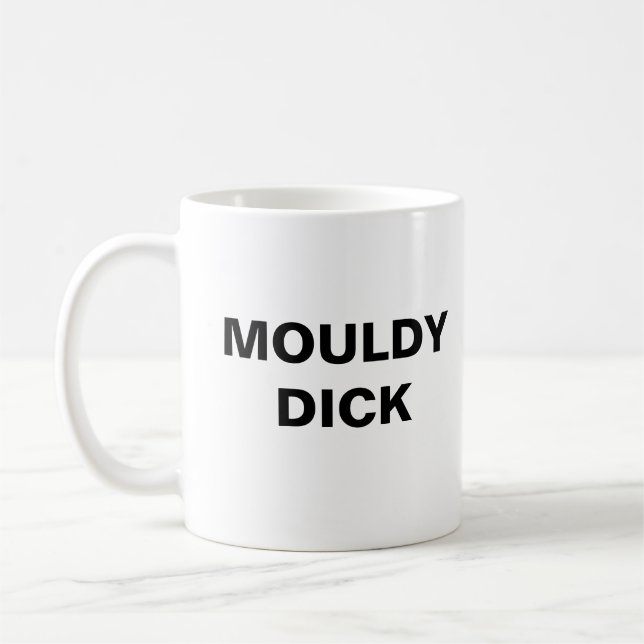 MOULDY DICK COFFEE MUG (Left)