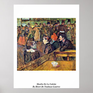 Moulin De La Galette By Henri De Toulouse-Lautrec Poster