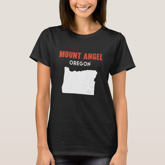 Mount Angel Oregon USA State America Travel Oregon T-Shirt (Front)