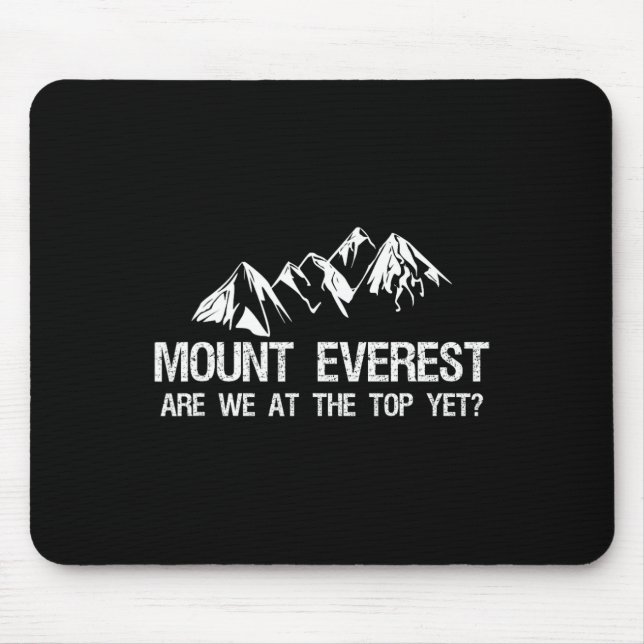 Mount Everest Funny Mountain Climbing Expedition  Mouse Pad (Front)