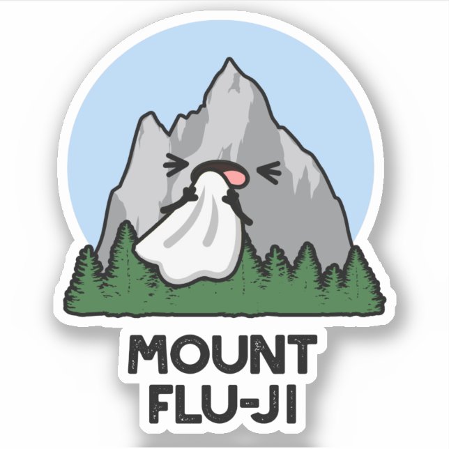 Mount Flu-ji Funny Mountain Pun  (Front)