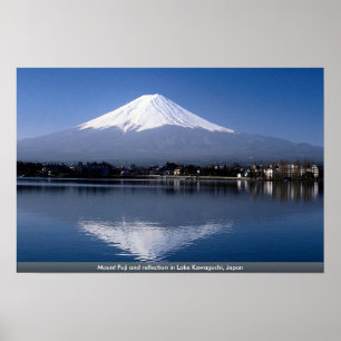 Mount Fuji and reflection in Lake Kawaguchi, Japan Poster