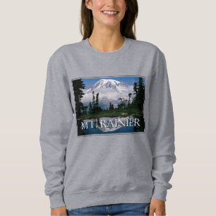Mount Rainier Reflection in a Mountain Pond Sweatshirt
