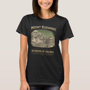 Mount Rushmore Defenders of Freedom South Dakota U T-Shirt