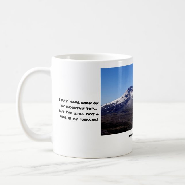 Mount. St. Helens Mug with photo and funny caption (Left)