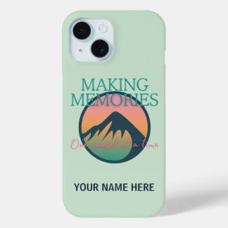 Mountain Adventures Making Memories iPhone 15 Case