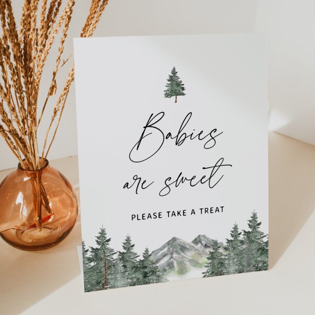 Mountain Baby Shower Babies Are Sweet Treat Pedestal Sign (Creator Uploaded)