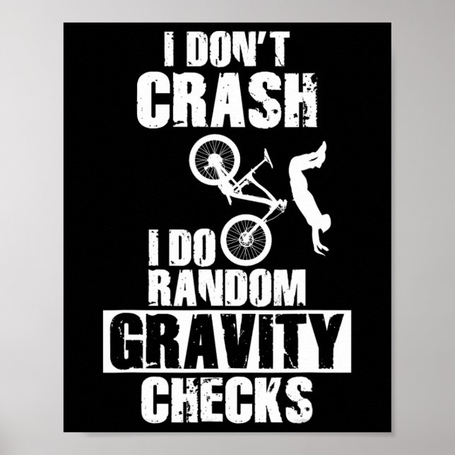 Mountain Bike Crash - Funny Mtb Gravity Checks  Poster (Front)