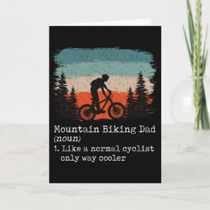 Mountain Bike Dad Funny Cyclist, Biking, Bicycle D Card