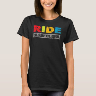 Mountain Bike Eat Sleep Mtb Repeat Downhill Mounta T-Shirt