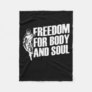 Mountain Bike Freedom For Body And Soul Fleece Blanket