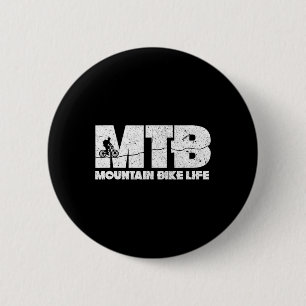 Mountain Bike Life Mtb Biking Cycling Bikers Cycli 6 Cm Round Badge