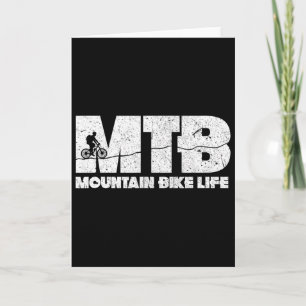 Mountain Bike Life Mtb Biking Cycling Bikers Cycli Card