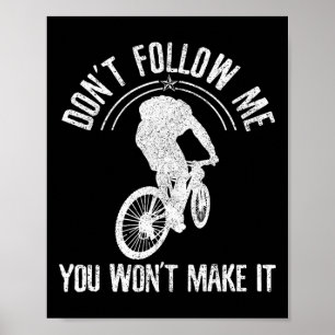 Mountain Bike - Mtb Downhill Funny Mountain Biker  Poster