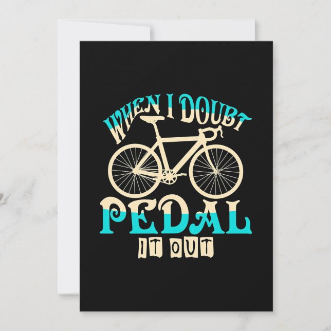 Mountain Bike When I Doubt Pedal It Out Invitation (Front)