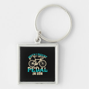 Mountain Bike When I Doubt Pedal It Out Key Ring