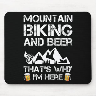 Mountain Biking And Beer Gift Mtb Funny Mouse Pad