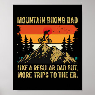 Mountain Biking Dad Funny Mens Cycling Poster