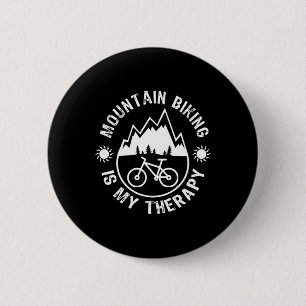 Mountain Biking Funny Saying Mtn Biking  6 Cm Round Badge
