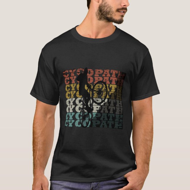 Mountain Biking Humour - Funny Cycling - Cycopath T-Shirt (Front)