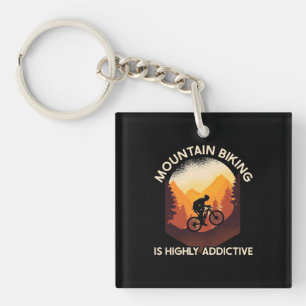 Mountain Biking Is Highly Addictive Key Ring