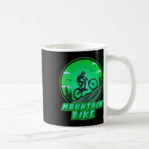 Mountain Biking It Never Gets Easier Downhill Moun Coffee Mug