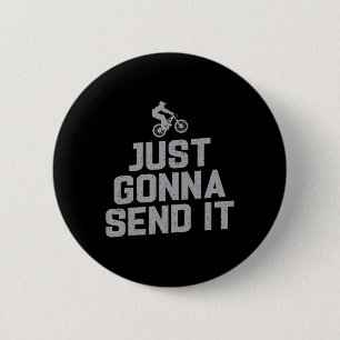 Mountain Biking Just Gonna Send It Funny Mtb Jump  6 Cm Round Badge