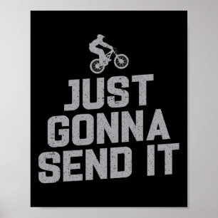Mountain Biking Just Gonna Send It Funny Mtb Jump Poster