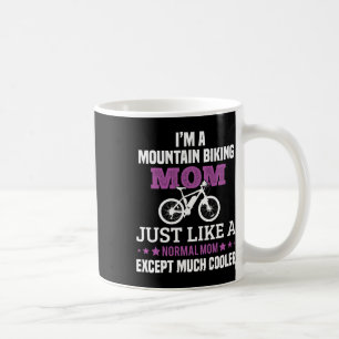 Mountain Biking Mom Funny Mtb Biker Bike Biking Wo Coffee Mug