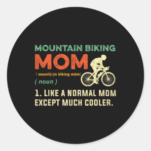 Mountain Biking Mom Gift Cool Mountain Biker Bike  Classic Round Sticker