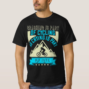 Mountain Biking Quotes Gift T-Shirt