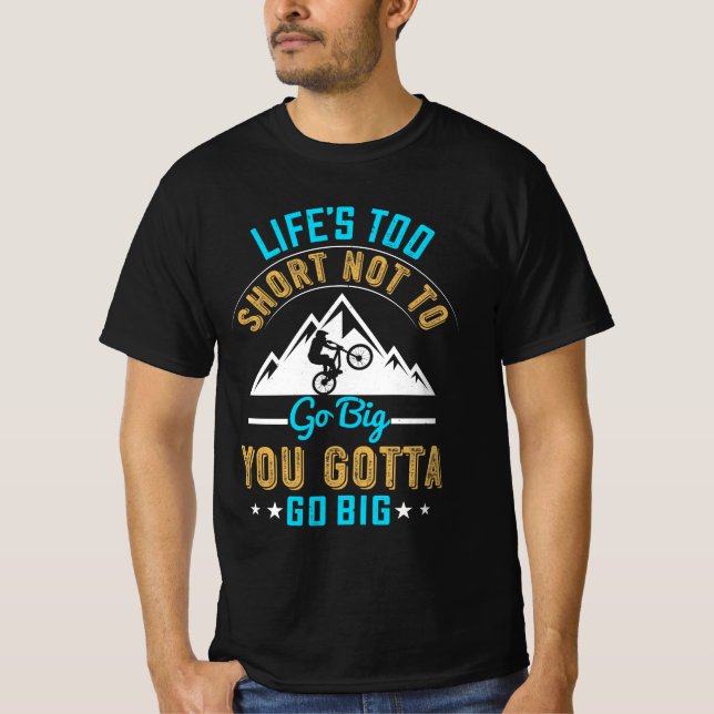 Mountain Biking Quotes Gift T-Shirt (Front)