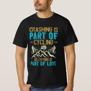 Mountain Biking Quotes T-Shirt