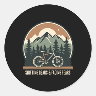 Mountain Biking Shifting Gears And Facing Fears Cy Classic Round Sticker