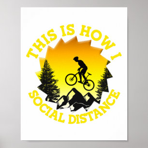 Mountain Biking Social Distance Funny Saying For C Poster