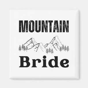 Mountain Bride Hiking Outdoor Bachelorette Party C Magnet
