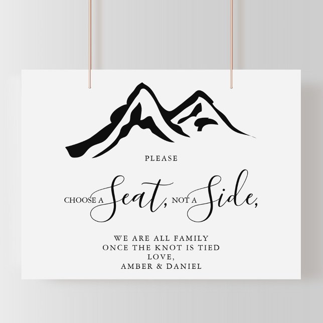 Mountain Choose a Seat Not a Side Wedding  Poster (Creator Uploaded)